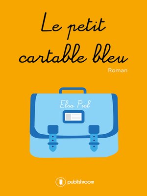 cover image of Le petit cartable bleu
